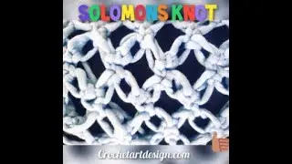 How to Crochet Solomons knot