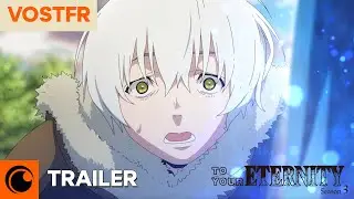 To Your Eternity Saison 3 | Trailer Officiel