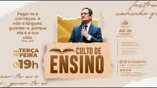 Culto de ensino- AD22 - 14/10/2025