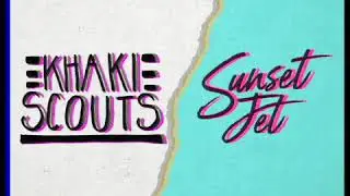 Khaki Scouts - Wine Drunk [Sunset Jet cover]