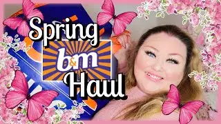 HUGE B&M SPRING HAUL