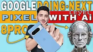 GOOGLE PIXEL 8 PRO | THIS WILL CHANGE SMARTPHONE GAME WITH AI🔥🔥