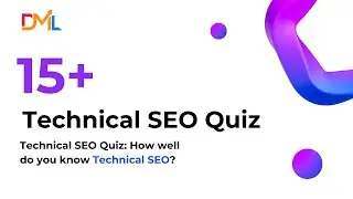 Technical SEO Quiz | Test Your SEO Knowledge!