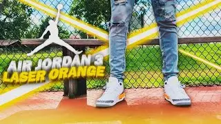 AIR JORDAN 3 &ldquo;LASER ORANGE&rdquo; REVIEW & ON FOOT!!! HOW GOOD ARE THESE ?!?!!