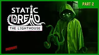 The Boy Has Secrets | STATIC DREAD: THE LIGHTHOUSE | Indie Horror Game - Part 2