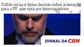 Toffoli recua e deixa decis&atilde;o sobre acarea&ccedil;&atilde;o para a PF, que opta por interrogat&oacute;rios sobre Master