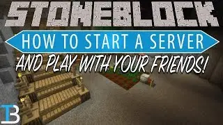 How To Make A StoneBlock Server (Play StoneBlock with Your Friends!)