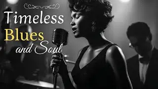 Classic Blues & Soul: Timeless Love Songs - Feel the Etta James Style