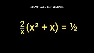 Trik Cepat Menyelesaikan 2/x (x² + x) = ½ || Math Olympiad