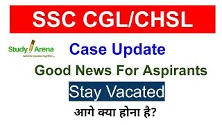 SSC CGL/CHSL 2017 Court Case Update.