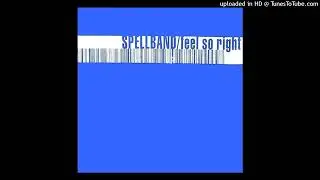 Spellband - Feel So Right (Spellband Original Mix)