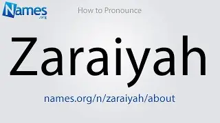 How to Pronounce Zaraiyah