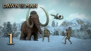 Let's Play Dawn of Man - 1
