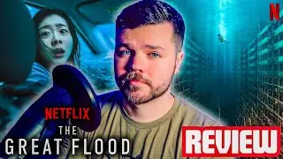 Рецензия на фильм &laquo;Великий потоп&raquo; от Netflix (СПОЙЛЕРЫ)
