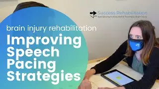 Speech Pacing Strategies | Brain Injury Rehabilitation | Success Rehabilitation