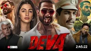Deva Full Action Movie 2025 | Latest Blockbuster Movie Deva in Hindi