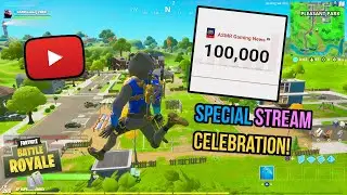 Part 1 Fortnite 100k Subscribers Celebration Stream Custom 💎🎮