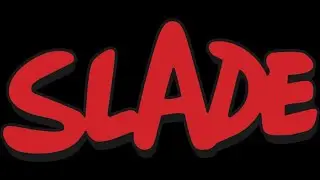 My Top 50 Slade Songs