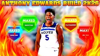 Anthony Edwards Build 2k26!!! Best Ant Build for NBA 2k26 Next Gen!!! Ant Edwards Build 2k26!!!