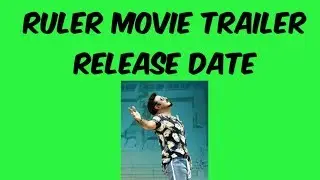 Ruler Movie Trailer Update??? #ruler #nbk105