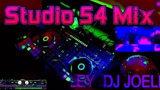 DJ Joelley : STUDIO 54 Mix - LIVE Groovy Disco DJ Set Mix 🪩