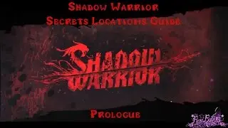 Shadow Warrior - Prologue - Mr. Two Million Dollars - All Secrets