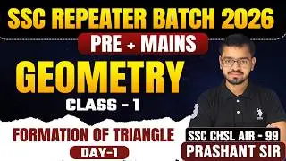 SSC Repeater Batch 2026 | Day-1 | Geometry Class - 1| Formation Of Triangle  | By Prashant Sir |