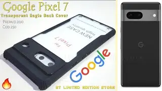 Google Pixel 7 Back Cover with transparent back panel || Google Pixel 7 Back Cover