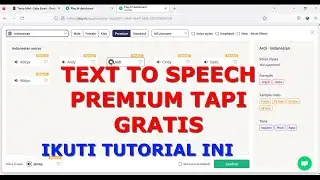 TEXT TO SPEECH BHS INDONESIA ARDI dkk & ALL LANGUAGE PREMIUM TETAPI GRATIS