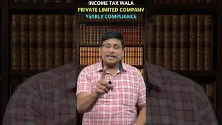 Private Limited Company | What are Yearly Compliances of Company | ROC Compliance of Company