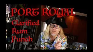 Port Royal Rum Punch - A Clarified Rum Punch Recipe from Bitter Steve