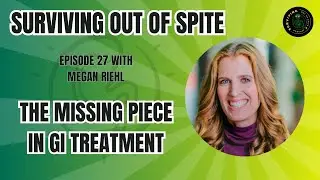 Episode 27: The Missing Piece in GI Treatment