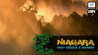 ANDY GROOVE & ASHERIA - NIAGARA @ REDUX RECORDINGS [29/07/2014]  музыка бесплатно