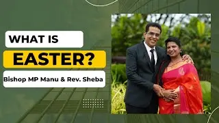 Know the true meaning of EASTER!! BISHOP MP MANU //PART 2