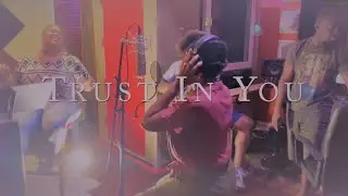 Trust In You (Live Studio Recording)