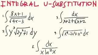 Master U-Substitution: 5 Integral Problems Solved (No Commentary)