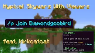 PLAYING WITH VIEWERS! Hypixel Skywars Open Party /p join Diamondgoobird