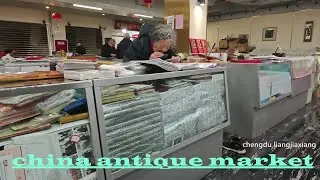 成都，梁家巷收藏品市场，Chengdu  China,marketing investigation.