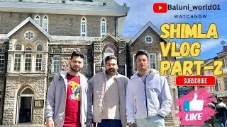 ⛳️Shimla Vlog 2026 Part 2#shimla #shimlavlog #vlog #travelvlog #youtube #youtuber #traveling #hills 