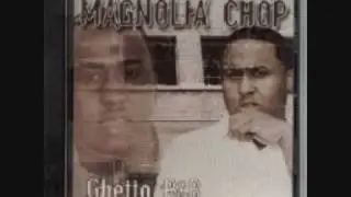 Magnolia Chop - Love don't live here