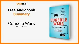 Console Wars by Blake J. Harris: 16 Minute Summary