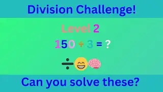 Division for You | Level 2 | Harder Facts Practice | 5-Second Questions