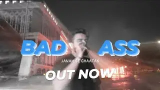 BAD ASS - GHAATAK | FREE VERSE 2023 | HIP HOP | MUSIC VIDEO