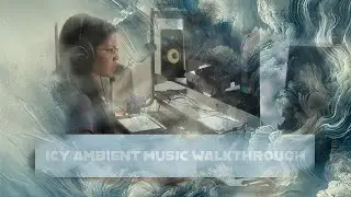 Icy Ambient Music Walkthrough Using Ableton Live 11's AAS Angelicals Music Pack