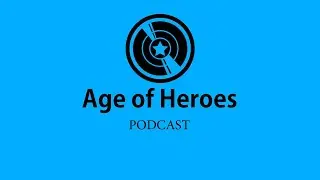 Wonder Woman 1984 delayed to 2020? | Age of Heroes Podcast #5