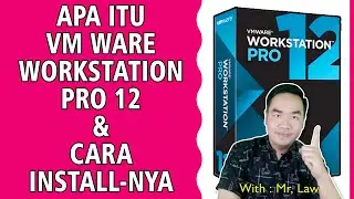 CARA INSTALL VMWARE TERBARU & BELAJAR FUNGSI NYA || VIRTUAL MACHINE WORKSTATION PRO