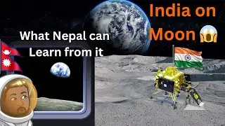 Chandrayaan 3 || Any Lessons for Nepal || ISRO || Nepal || What Nepal can learn from Chandryaan 3 ?