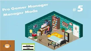 Pro Gamer Manager Moba Part 5