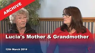 IoM TV archive: Lucia's Mother & Grandmother: 12.3.2014