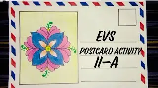 Postcard Making-EVS Activity-II-A ✉️ 📝